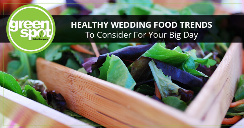 HealthyWeddingFoodTrendsToConsiderForYourBigDay-featimg-59f0b1f50b1c5